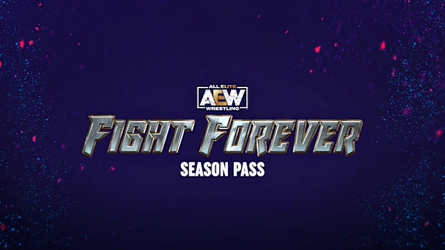 AEW: Fight Forever - Season Pass