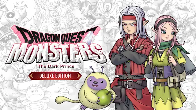 DRAGON QUEST MONSTERS: The Dark Prince Digital Deluxe Edition