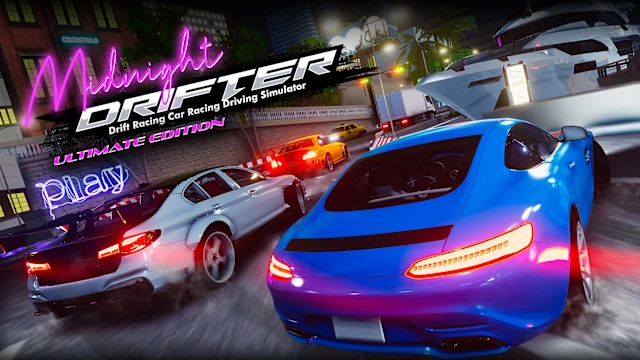 Midnight Drifter-Drift Racing Car Driving Simulator- ULTIMATE EDITION