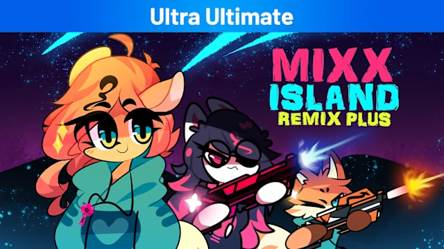 Mixx Island: Remix Plus Ultra Ultimate
