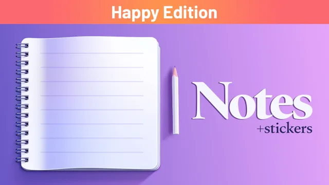 Notes + Stickers Happy Edition