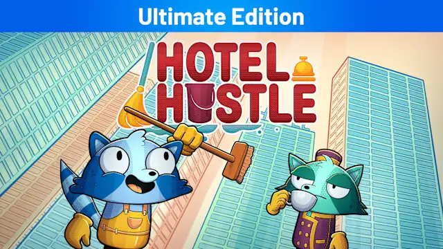 Hotel Hustle Ultimate Edition