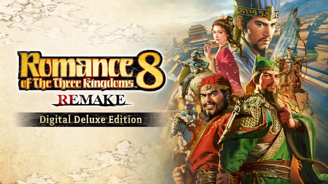 ROMANCE OF THE THREE KINGDOMS 8 REMAKE Digital Deluxe Edition