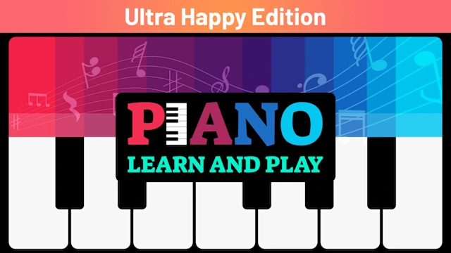 Piano: Learn and Play Ultra Happy Edition