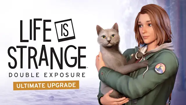 Life is Strange: Double Exposure Ultimate Upgrade