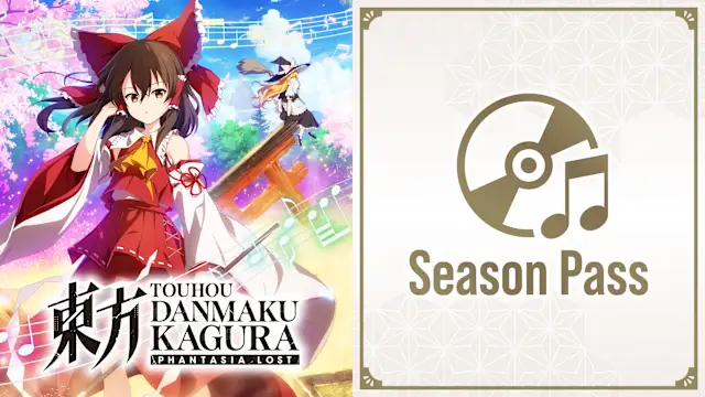Touhou Danmaku Kagura Phantasia Lost Season Pass