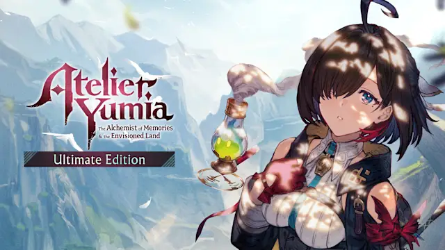 Atelier Yumia: The Alchemist of Memories & the Envisioned Land Ultimate Edition