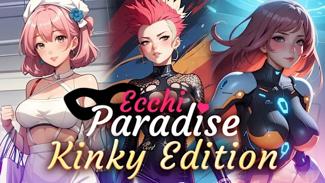 Ecchi Paradise: Kinky Edition