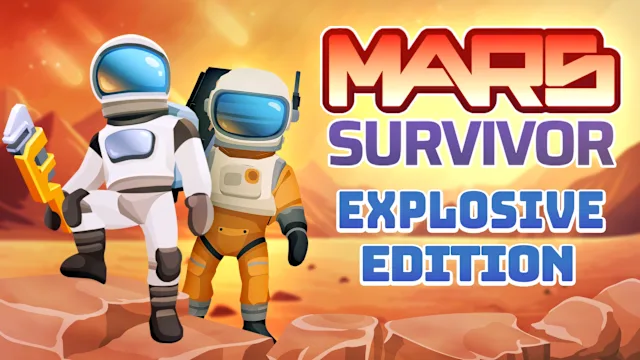 Mars Survivor: Explosive Edition