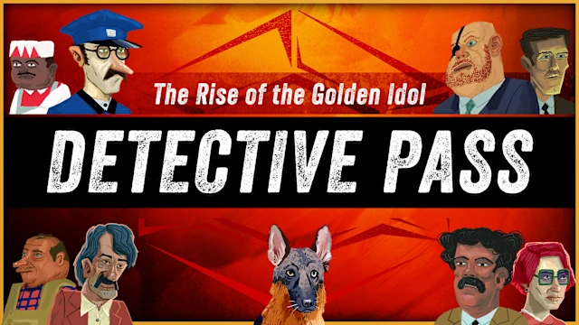 Golden Idol Investigations: Detective Pass