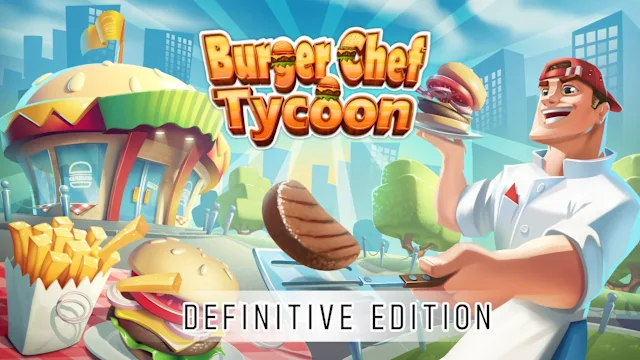 Burger Chef Tycoon Definitive Edition