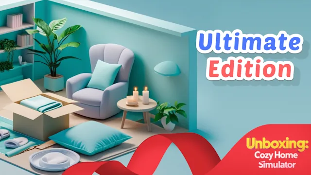 Unboxing: Cozy Home Simulator Ultimate Edition