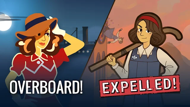 Overboard! & Expelled!