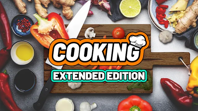 Cooking Extended Edition