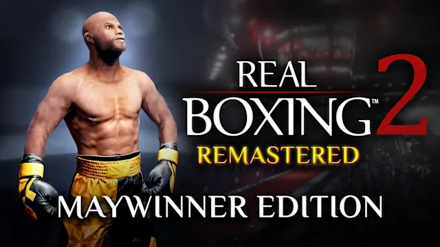 Real Boxing 2: Remastered - Maywinner Edition
