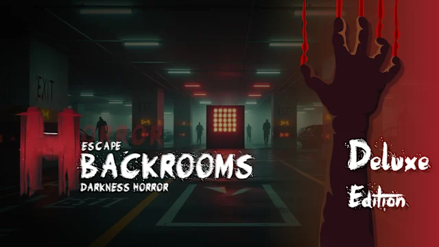 ESCAPE BACKROOMS: DARKNESS HORROR DELUXE EDITION