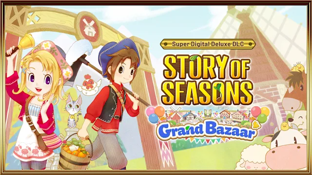 STORY OF SEASONS: Grand Bazaar - Super Digital Deluxe DLC Set