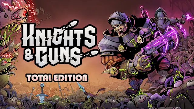 Knights & Guns Total Edition