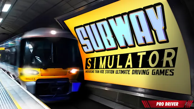 Subway Simulator – Underground Train Ride Station Ultimate Driving Games: Pro Driver