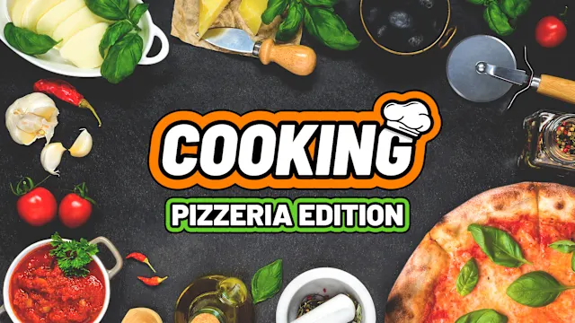 Cooking Pizzeria Edition