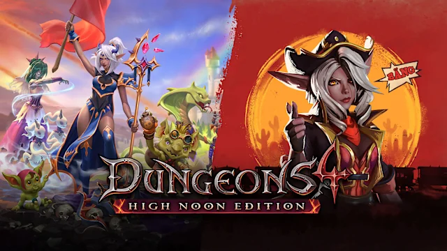 Dungeons 4 - High Noon Edition