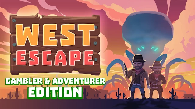 West Escape: Gambler & Adventurer Edition