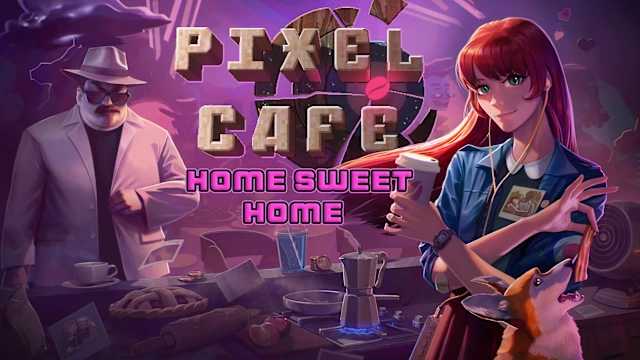 Pixel Cafe Home Sweet Home