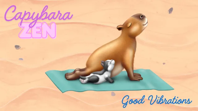 Capybara Zen Good Vibrations