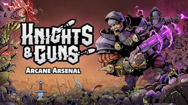 Knights & Guns Arcane Arsenal