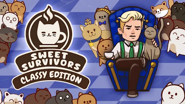 Sweet Survivors: Classy Edition