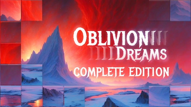 Oblivion Dreams: Complete Edition