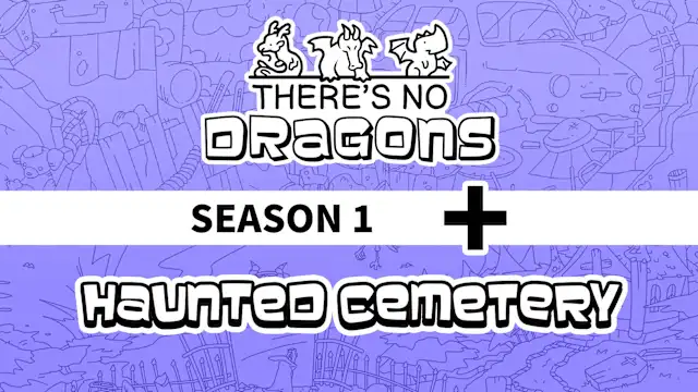There's no Dragons: Season 1
