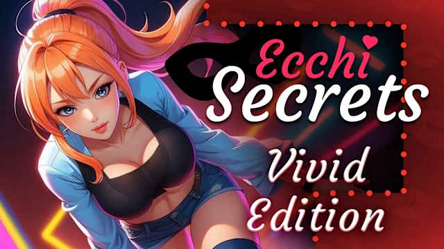 Ecchi Secrets: Vivid Edition
