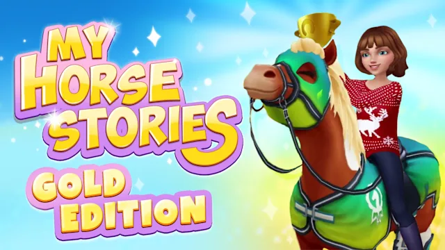 My Horse Stories: Gold Edition