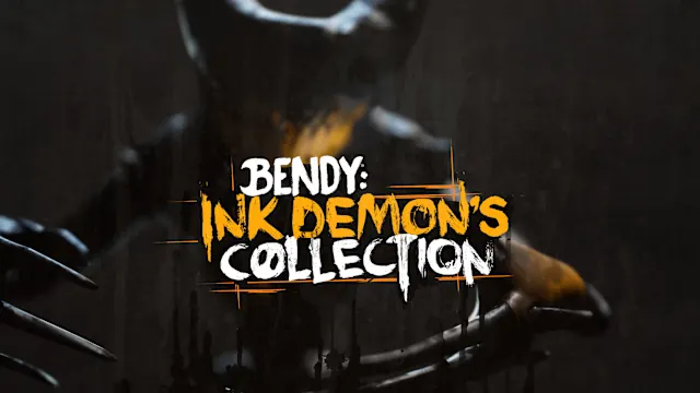 Bendy: Ink Demon's Collection