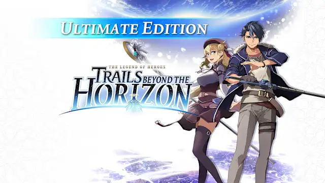 The Legend of Heroes: Trails beyond the Horizon - Ultimate Edition