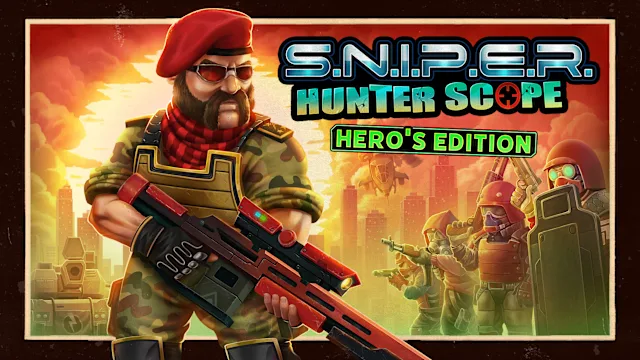 S.N.I.P.E.R - Hunter Scope Hero's Edition