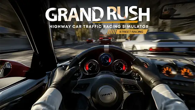 Grand Rush: Highway Car Traffic Racing Simulator – Street Racing