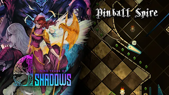 Pinball Spire x 9 Years of Shadows