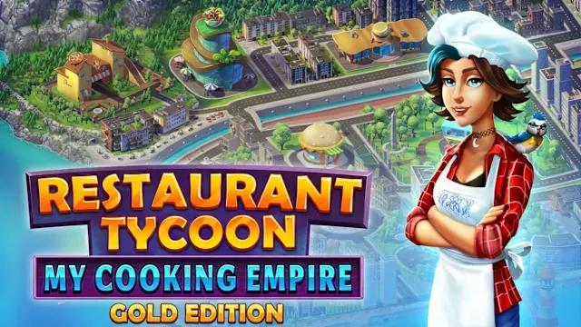 Restaurant Tycoon: My Cooking Empire - Gold Edition