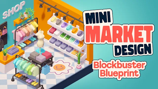 Mini Market Design Blockbuster Blueprint