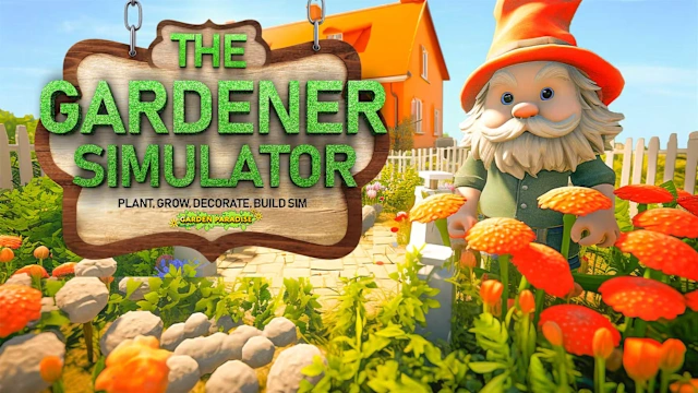 The Gardener Simulator - Plant, Grow, Decorate, Build Sim: Garden Paradise