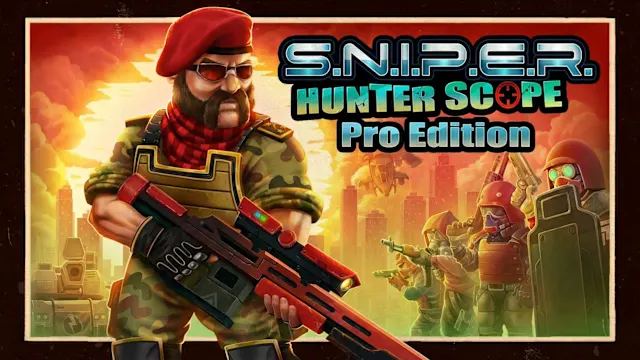 S.N.I.P.E.R. - Hunter Scope Pro Edition
