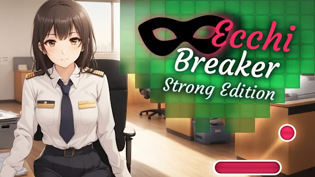 Ecchi Breaker: Strong Edition
