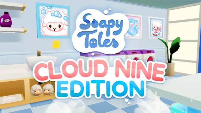Soapy Tales Cloud Nine Edition