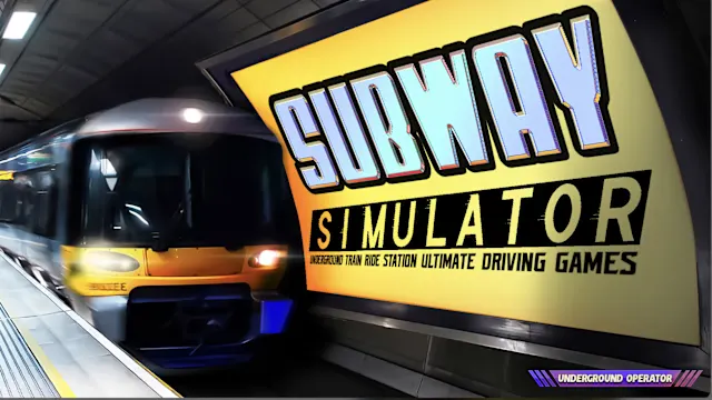 Subway Simulator - Underground Train Ride Station Ultimate Driving Games: Underground Operator