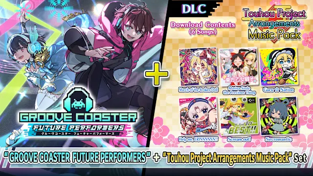 "GROOVE COASTER FUTURE PERFORMERS" + "Touhou Project Arrangements Music Pack" Set