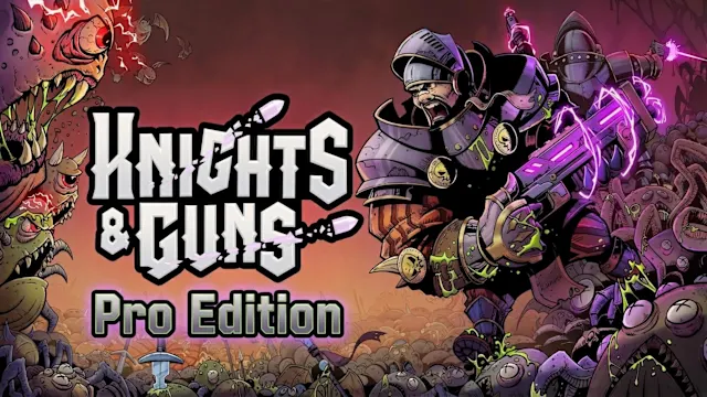 Knights & Guns Pro Edition