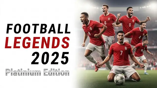 Football Legends 2025 Platinium Edition