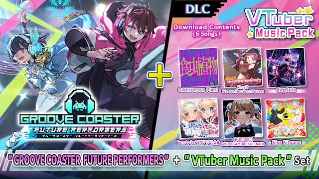 "GROOVE COASTER FUTURE PERFORMERS" + "VTuber Music Pack" Set
